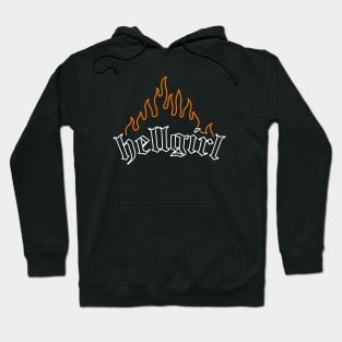 Hellgirl Aesthetic Goth Grl Grunge Design (Orange Flames & White Text) Hoodie